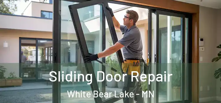 Sliding Door Repair White Bear Lake - MN