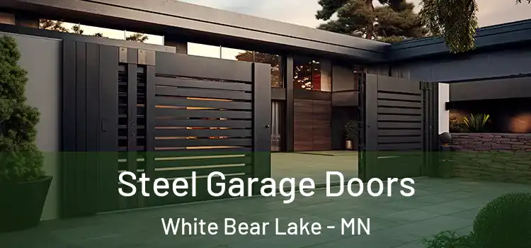  Steel Garage Doors White Bear Lake - MN